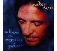Heron,Mike - Where the Mystics Swim