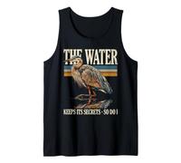 Heron The Water Keeps Its Secrets So Do I Tank Top