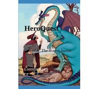 HeroQuest: The dragon hunter