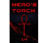 Hero's Torch: Volume 1 (Lux et Umbra)