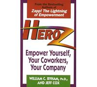 Heroz: Empower Yourself, Your Coworkers, Your Company