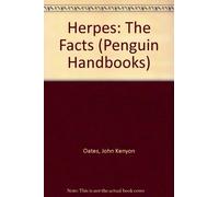 Herpes: The Facts (Penguin Handbooks)