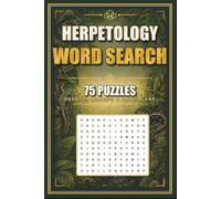 Herpetology Word Search: Snakes, Lizards, & Amphibians | 75 Puzzles and Solutions