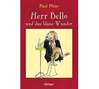 Herr Bello 1. Herr Bello und das blaue Wunder