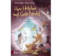 Herr Hütchen sagt Gute Nacht - Neue Einschlaf-Geschichten aus dem Wald: Vorlesegeschichten ab 5 Jahren über einen kleinen Nachtwächter, der die Tiere ... begleitet - mit liebevollen Einschlafritualen