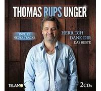 Herr,Ich Dank Dir:das Beste by Unger,Thomas Rups | CD | condition new