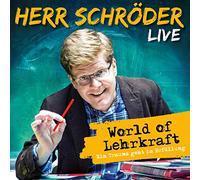 Herr Schröder - World of Lehrkraft (Live)
