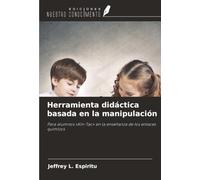 Herramienta didáctica basada en la manipulación: Para alumnos «Kin-Tac» en la enseñanza de los enlaces químicos