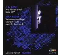 Herrath,Corinna - Bach/Reger:Klavierwerke
