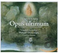 Heinrich Schütz - Schütz - Opus Ultimum