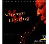 Herring, Vincent - Folklore: Live at the Village