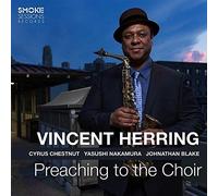 HERRING VINCENT - PREACHING TO THE CHOIR - cd - N3z
