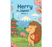 Herry au Japon - Tome 1 : Le début du voyage