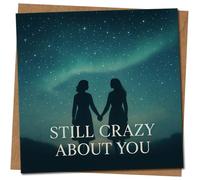 Hers & Hers Romantic Greeting Card - Still Crazy About You - Night Sky Silhouette Couple, Love/Anniversary Card female lesbian gay girlfriend wife