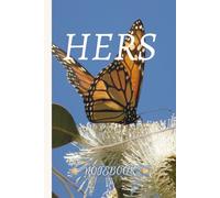 HERS Notebook: Journal for Ladies & Girls, with Orange Monarch Butterfly on White Eucalyptus Blossom Nature Photo Cover