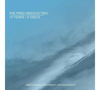 HERSCH FRED TRIO - 10 YEARS - BXSET - G4z