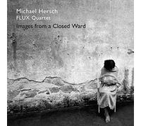 HERSCH - Hersch / Images from a Closed Ward