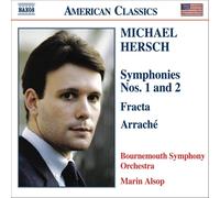 Bournemouth So:Alsop – HERSCH: Symphonies Nos. 1 & 2 / Fracta / Arrache – NAXOS