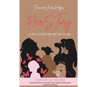 Herstory: GOD CALLED ME BY MY NAME