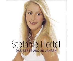 Hertel, Stefanie - Das Beste Aus 25 Jahren