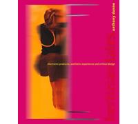 Hertzian Tales: Electronic Products, Aesthetic Experience, and Critical Design by Dunne, Anthony (2008) Paperback