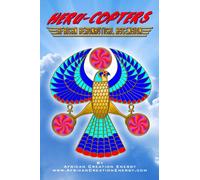 Heru-Copters: African Aeronautical Ascension