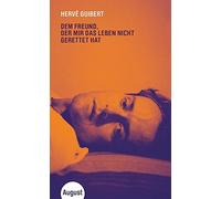 Hervé Guibert Hinric Dem Freund, der mir das Leben nicht gerettet hat (Hardback)