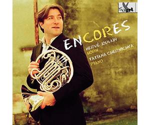 Herve Joulain; Tatiana Chernichka - Encores: Pieces For Horn & Piano By Gounod, Kreisler, Faure