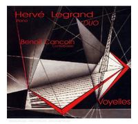 Hervé Legrand & Benoît Cancoin - Voyelles