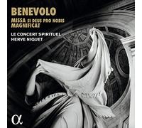 Hervé Niquet; Le Concert Spirituel - Benevolo: Missa si Deus pro nobis & Magnificat