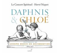HervE Niquet; Le Concert Spirituel - Joseph Bodin de Boismortier - Daphnis & ChloE
