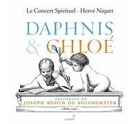 Hervé Niquet & Le Concert Spirituel – Joseph Bodin de Boismortier: Daphnis & Chloé – CD