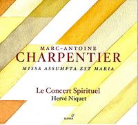HervE Niquet; Le Concert Spirituel - Marc-Antoine Charpentier - Missa Assumpta est Maria