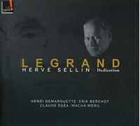 Herve Sellin; Claude Egea; Henri Demarquette; Macha Meril - Michel Legrand: Dedication