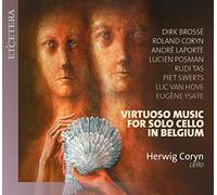 Herwig Coryn - Virtuoso Music For Cello Solo In Belgium