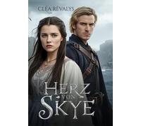 Herz von Skye: Das verborgene Banner (Zwischen Ehre und Loyalität -Damen der Highlands-)