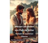 Herzen am Hafen von Port de Sóller - Verliebt im maritimen Charme