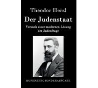 Herzl - Der Judenstaat Versuch einer modernen Lsung der Judenfrage - - X555z