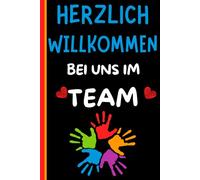 Herzlich Willkommen im Team: notizblock Kleines Geschenk für neue Kollegen Geschenk Arbeitskollegen, Notizbuch für Kollege zum Neuanfang.