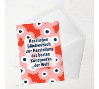 Herzlichen Gl?ckwunsch Zur Herstellung Des Besten Kunstwerks Der Welt Greetings Card - Standard Card