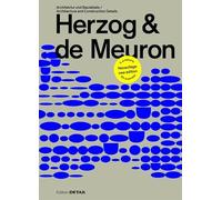 Herzog & de Meuron: Architektur und Baudetails / Architecture and Construction Details