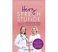 Herzsprechstunde: Warum das weibliche Herz ande, Eifert, Kirschner-Brouns.