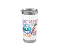 He's A Blue Collar Man Construction Worker Welder Mechanic Stainless Steel Insulated Tumbler