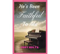 He's Been Faithful To Me