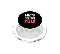 He's Behind You! Funny Panto And Pantomime PopSockets PopGrip for MagSafe