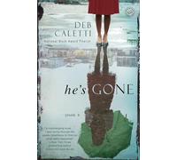 He's Gone: A Novel