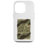 He's Hunting Camo Pattern Vintage Proud Hunter Wife Mom Case for iPhone 13 Pro