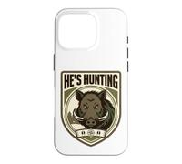 He's Hunting Wild Boar Hunters Wife Tracking Hog Womens Case for iPhone 16 Pro