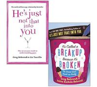 He's Just Not That Into You & It's Called a Break-Up Because It's Broken By Greg Behrendt 2 Books Collection Set