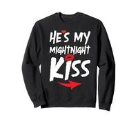 He's My Midnight Kiss Happy New Year Matching Funny Saying Sweatshirt